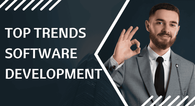 Top Trends in Software Development You Need to Know for 2024